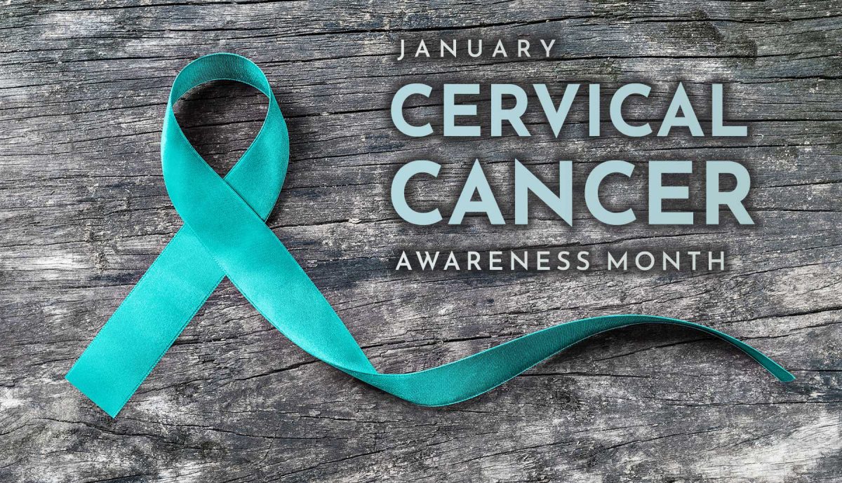 Cervical Cancer Awareness Month - January