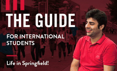 A smiling young man in a pink polo shirt layered over a campus scene, with text overlay "THE GUIDE FOR INTERNATIONAL STUDENTS Life in Springfield!