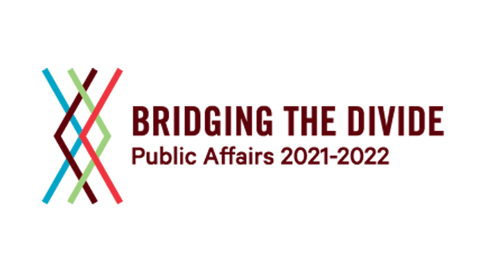 Bridging the Divide is the public affairs theme for 2021-2022.