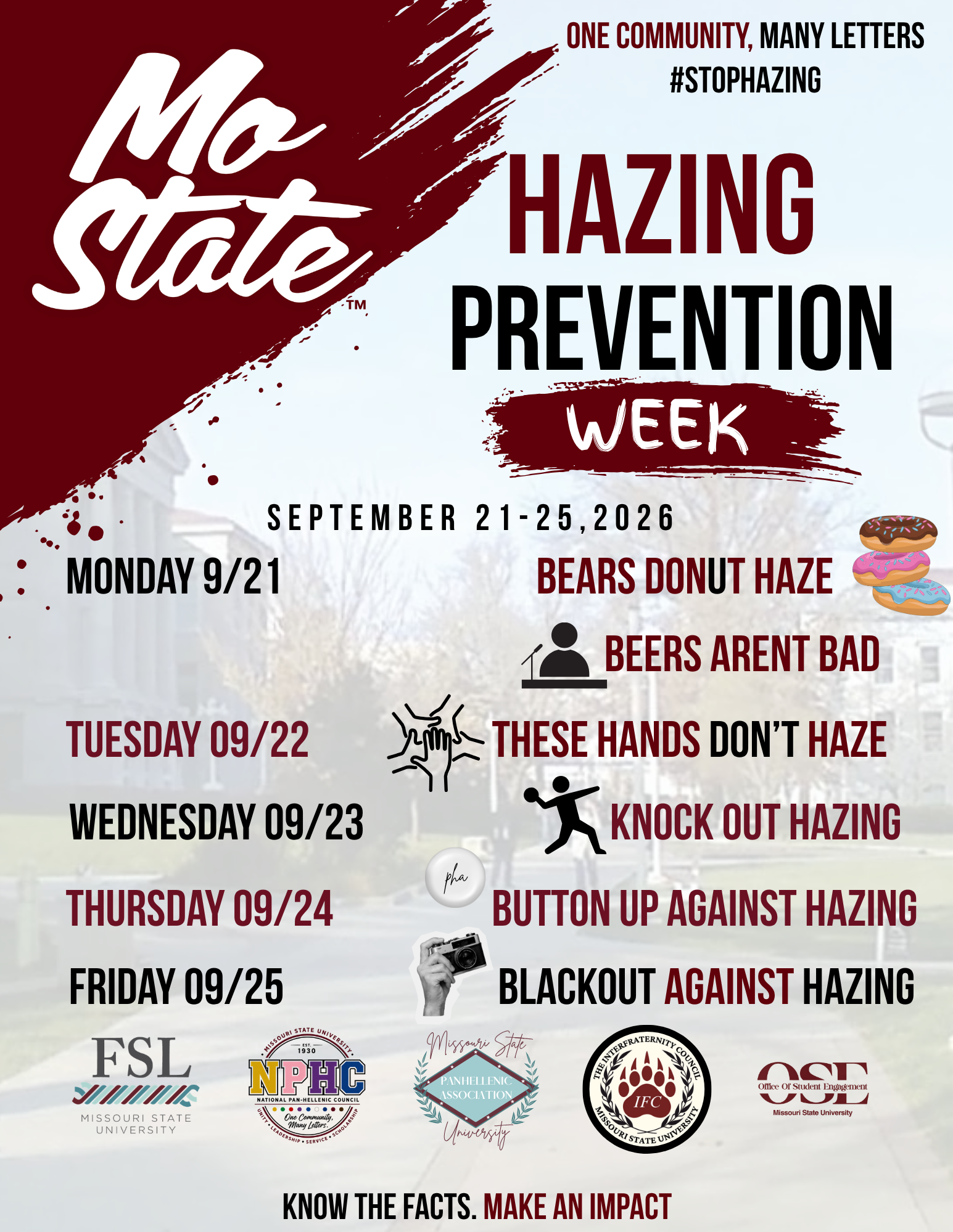 List of Hazing Prevention Week events, for more information please visit our instagram @mostatefsl