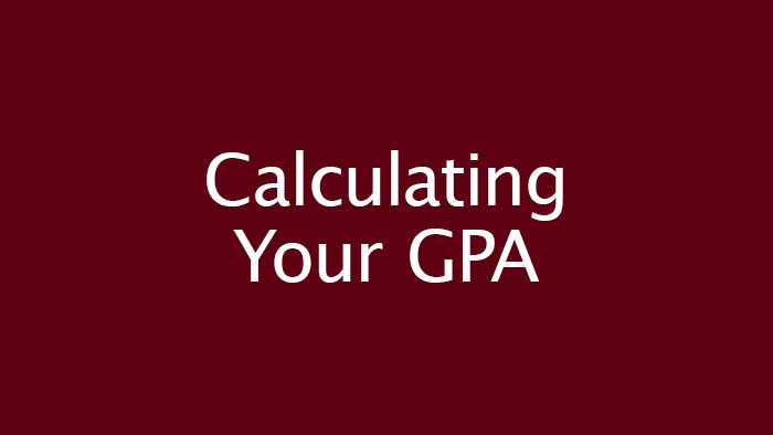 'Calculating Your GPA' written in white text on a maroon background